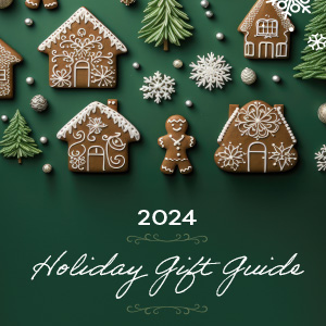 Holiday Gift Guide 2024